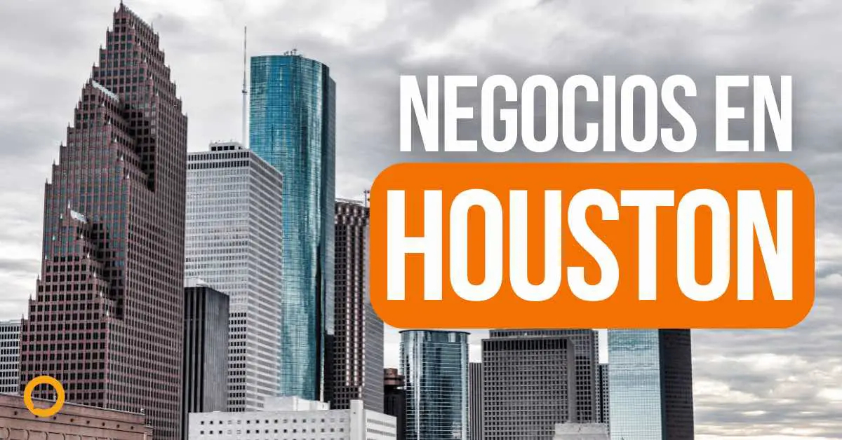 Negocios rentables en Houston para emprender